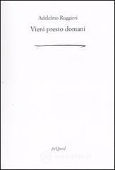 Vieni presto domani