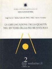 La certificazione della qualit� nel settore delle pietre naturali