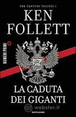 La caduta dei giganti. The century trilogy vol.1