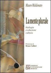 La mente plurale. Biologia, evoluzione, cultura