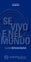 Se vivo � nel mondo. Cuore bresciano