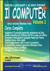 Il computer partendo da zero vol. 1-2. Internet & posta eletttronica