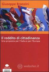 Il reddito di cittadinanza. Una proposta per l'Italia e per l'Europa