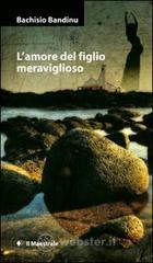 L' amore del figlio meraviglioso