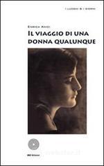 Il viaggio di una donna qualunque Il viaggio di una donna qualunque
