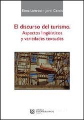 El discurso del turismo. Aspectos ling�isticos y variedades textuales