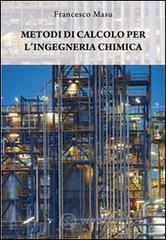 Metodi di calcolo per l'ingegneria chimica