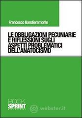 Le obbligazioni pecuniarie e riflessioni sugli aspetti problematici dell'anatocismo