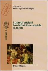 I grandi anziani tra definizione sociale e salute