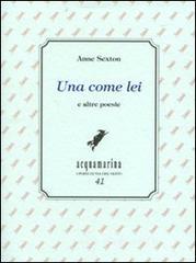 Una come lei e altre poesie