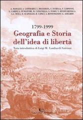Geografia e storia dell'idea di libert� 1799-1999