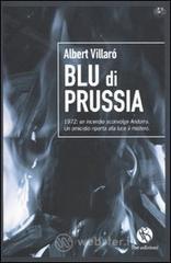 Blu di Prussia. 1972: un incendio sconvolge Andorra. Un omicidio riporta alla luce un mistero