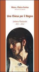 Una Chiesa per il regno. Lettera pastorale 2011-2012