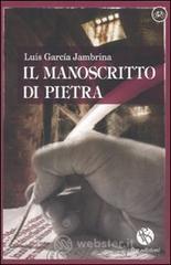 Il manoscitto di pietra Il manoscitto di pietra
