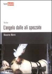 L' angelo dalle ali spezzate L' angelo dalle ali spezzate