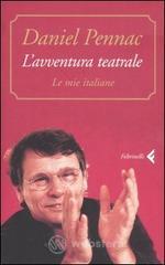 L' avventura teatrale. Le mie italiane