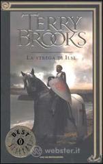 Il viaggio della Jerle Shannara. La strega di Ilse