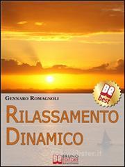 Rilassamento Dinamico. E-book