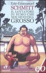Il lottatore di sumo che non diventava grosso Il lottatore di sumo che non diventava grosso