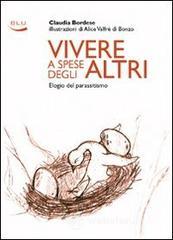 Vivere a spese degli altri. E-book
