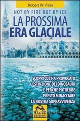 La Prossima Era Glaciale. E-book