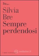 Sempre perdendosi
