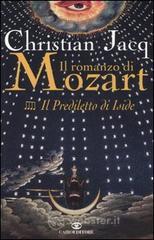 Il prediletto di Iside. Il romanzo di Mozart vol.4 Il prediletto di Iside. Il romanzo di Mozart vol.4