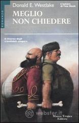 Meglio non chiedere Meglio non chiedere