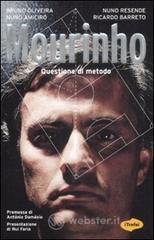 Mourinho. Questione di metodo