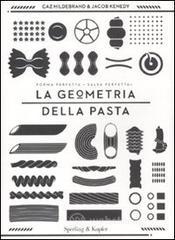 La geometria della pasta