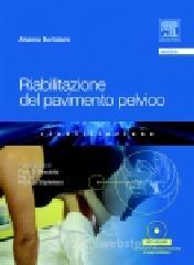 Riabilitazione del pavimento pelvico. Con DVD