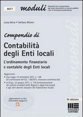 Compendio di contabilit� degli enti locali. L'ordinamento finanziario e contabile degli Enti locali
