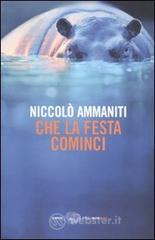 Che la festa cominci. E-book
