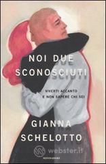 Noi due sconosciuti. E-book