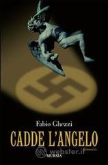 Cadde l'angelo