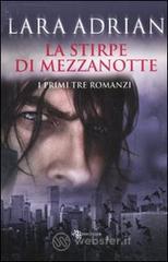 La stirpe di mezzanotte. I primi tre romanzi: Il bacio di mezzanotte-Il bacio cremisi-Il bacio perduto