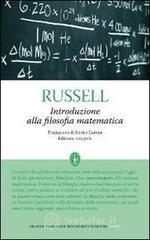 Introduzione alla filosofia matematica. Ediz. integrale