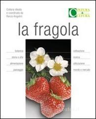 La fragola La fragola