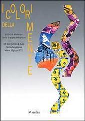 I colori della mente. Art brut e arteterapia contro lo stigma della psicosi I colori della mente. Art brut e arteterapia contro lo stigma della psicosi