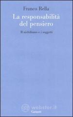La responsabilit� del pensiero. Il nichilismo e i soggetti
