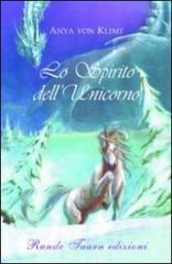 Lo spirito dell'unicorno Lo spirito dell'unicorno
