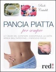 Pancia piatta per sempre