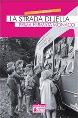La strada di Jella. Un ponte di libri. Prima fermata, Monaco