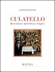 Culatello. Straordinaria �architettura� di sapori