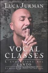 Vocal classes. L'evoluzione nel canto