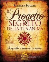 Il progetto segreto della tua anima