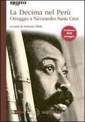 La decima nel Per�. Omaggio a Nicomedes Santa Cruz. Con DVD