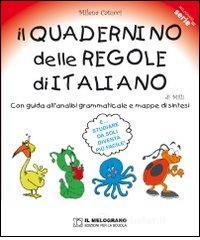 Il quadernino delle regole di italiano. Per la Scuola elementare