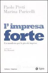 L impresa forte. Un manifesto per le piccole imprese. E-book