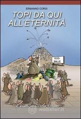 Topi da qui all'eternit�